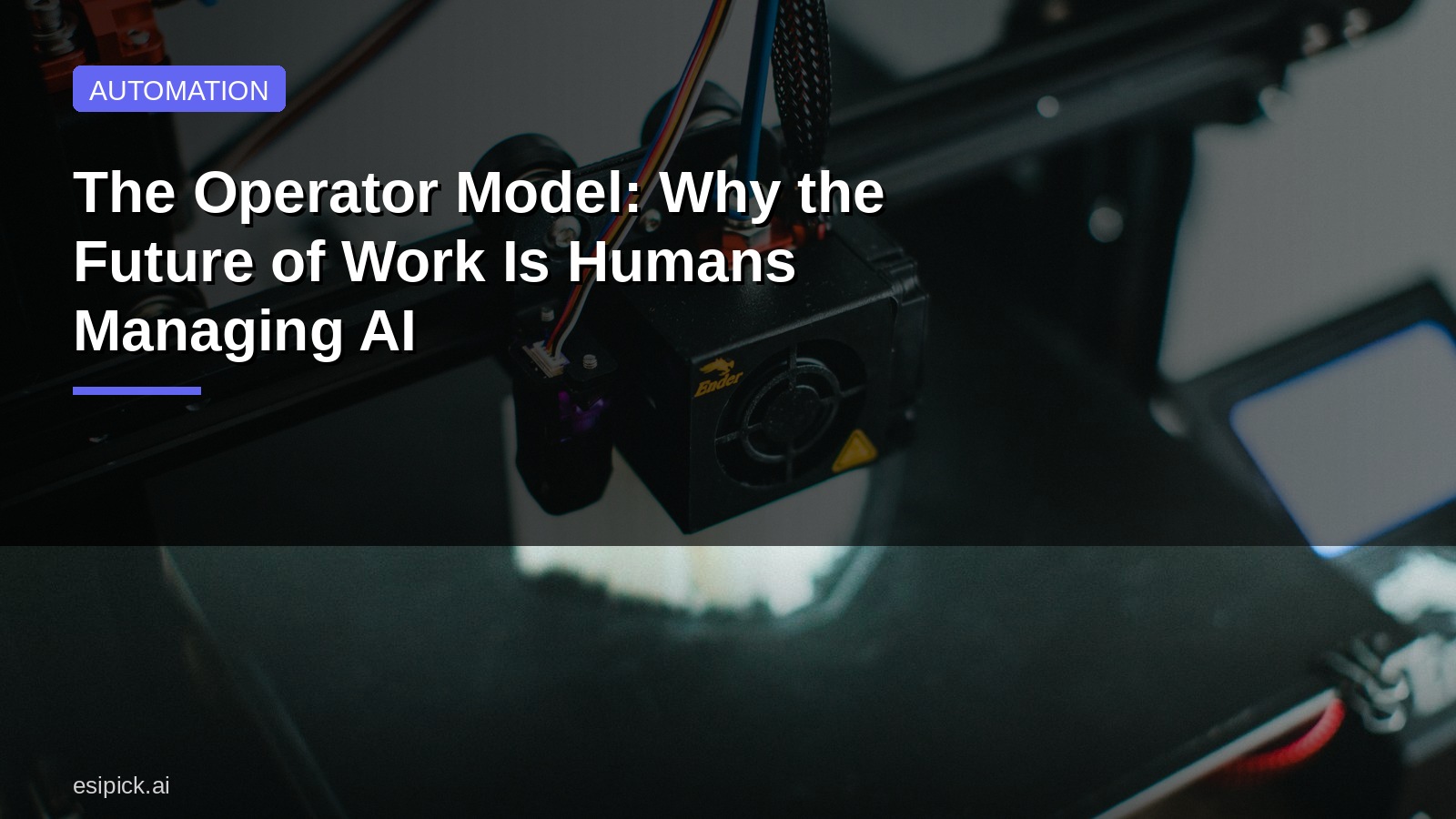 The Operator Model: Why the Future of Work Is Humans Managing AI